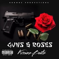 Guns & Roses - Single - Krownz Beatz