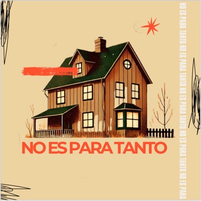 No es para tanto (feat. ru.ru queen) - Single