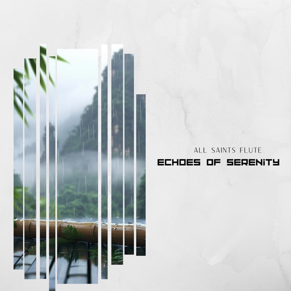 Echoes of Serenity: Peaceful Flute and the Gentle Rains of a Hidden Meadow's Embrace