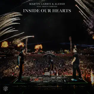 Martin Garrix, Alesso & Shaun Farrugia – Inside Our Hearts – Single (2025)