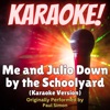Me and Julio Down by the Schoolyard (Karaoke Version Originally Performed by Paul Simon) - Single