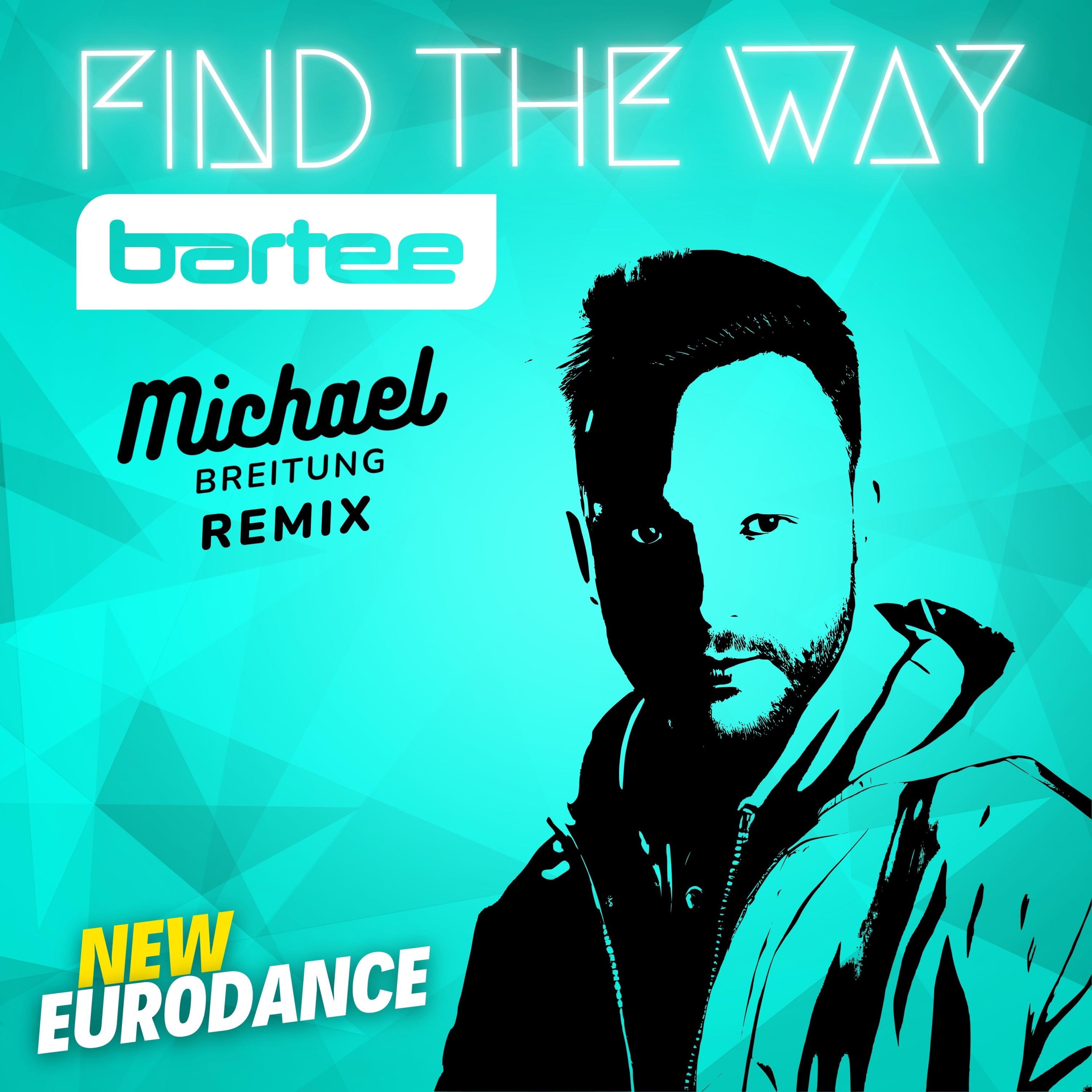 Find The Way (Michael Breitung Remix) - Single