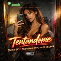 Tentandome (feat. LoudSilence, Strange Specter & Osaama) - Single - 9elvche LR