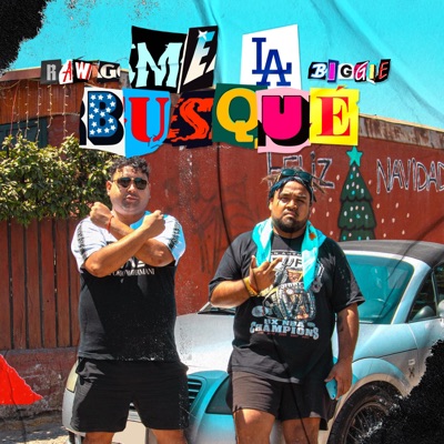ME LA BUSQUÉ (feat. Raw G) - Single