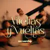 VUELTAS Y VUELTAS