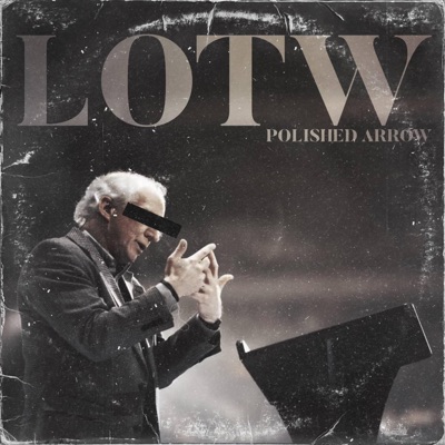 LOTW (feat. iNTELLECT, Procyse, MotionPlus & m1L) - Single