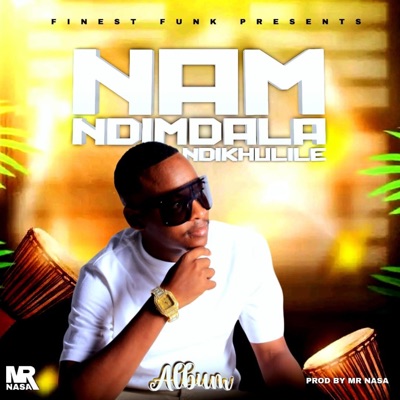 Nam ndimdala ndikhulile Album
