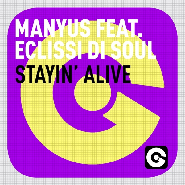 Stayin' Alive (feat. Eclissi di Soul) - Single