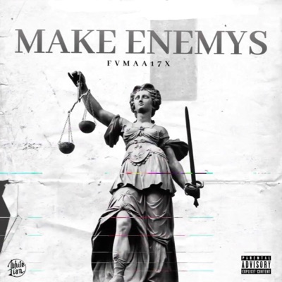 MAKE ENEMYS (feat. Fama & Cadilak) - Single