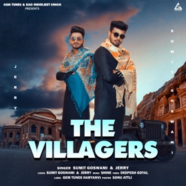 The Villagers Sumit Goswami & Jerry
