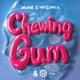 Chewing Gum Single