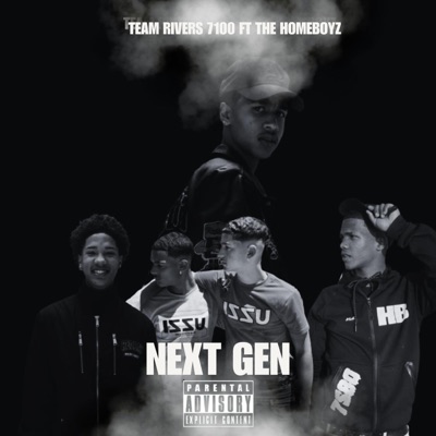 Next Gen (feat. The HomeBoyz 7580) - Single