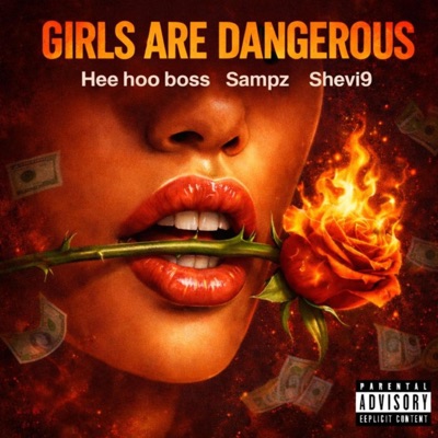 Girls Are Dangerous (G.A.D) (feat. Hee hoo boss & Shevi9) - Single