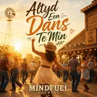 Altyd Een Dans Te Min — Mindfuel Country
