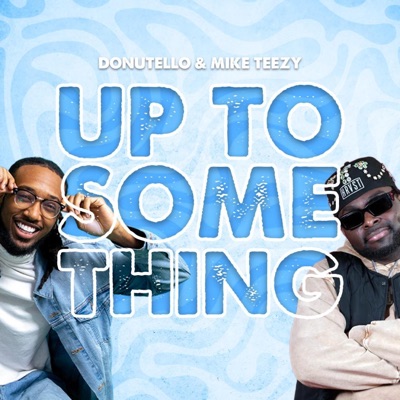 Up To Something - Single