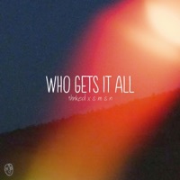 who gets it all - Single - Thnked & s m s n