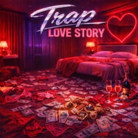 Trap Love Story - Single - EVCHRIS, Day Santana, Guuh SC & MC G$