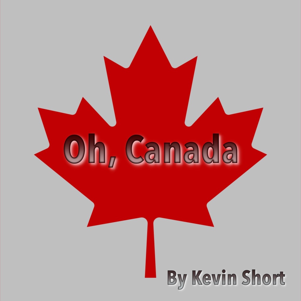 Обложка альбома «Oh, Canada - Single» — Kevin Short
