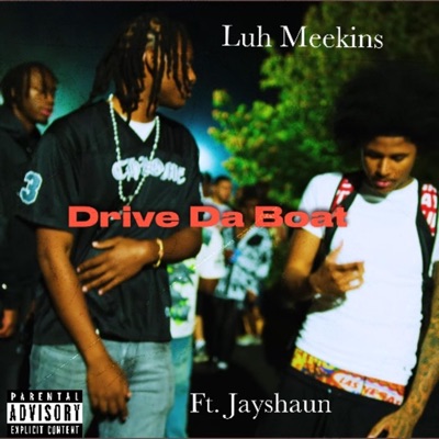 Drive Da Boat (feat. Jayshaun) - Single