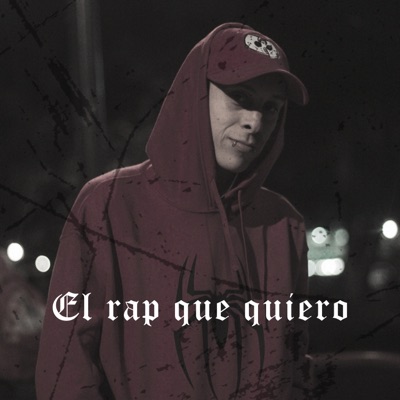 El Rap Que Quiero - Single