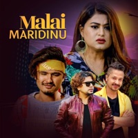 Malai Maridinu - Single - Rishi Khadka, Prince Leo & Pramod Kharel