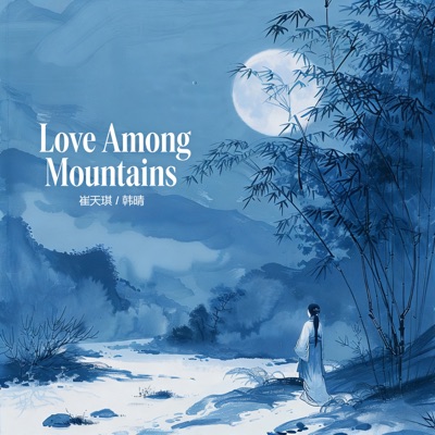Love Among Mountains - Single