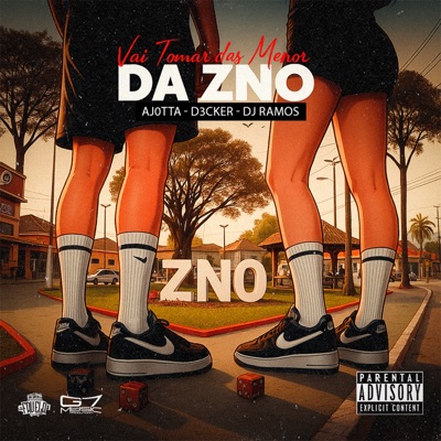 Vai Tomar dos Menor da ZNO - Single