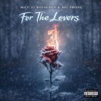 For The Lovers. (feat. Royalson & Big_Prong) - Single - MiCC.