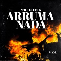 Arruma Nada - Single - Will BL & Duk