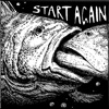 Poison Oak - Start Again