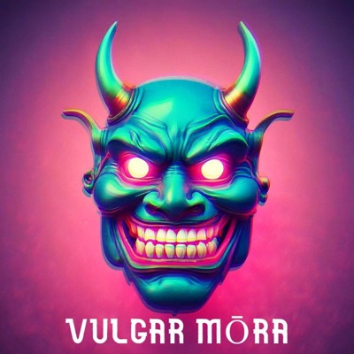 VULGAR MŌRA - Single