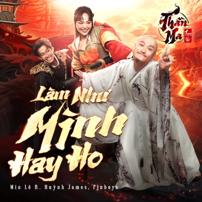Làm Như Mình Hay Ho (feat. Miu Le) - Single