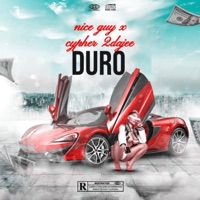 DURO (feat. Cypher 2dajee) - Single - Nice Guy
