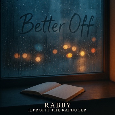 Better Off (feat. Rabby) - Single