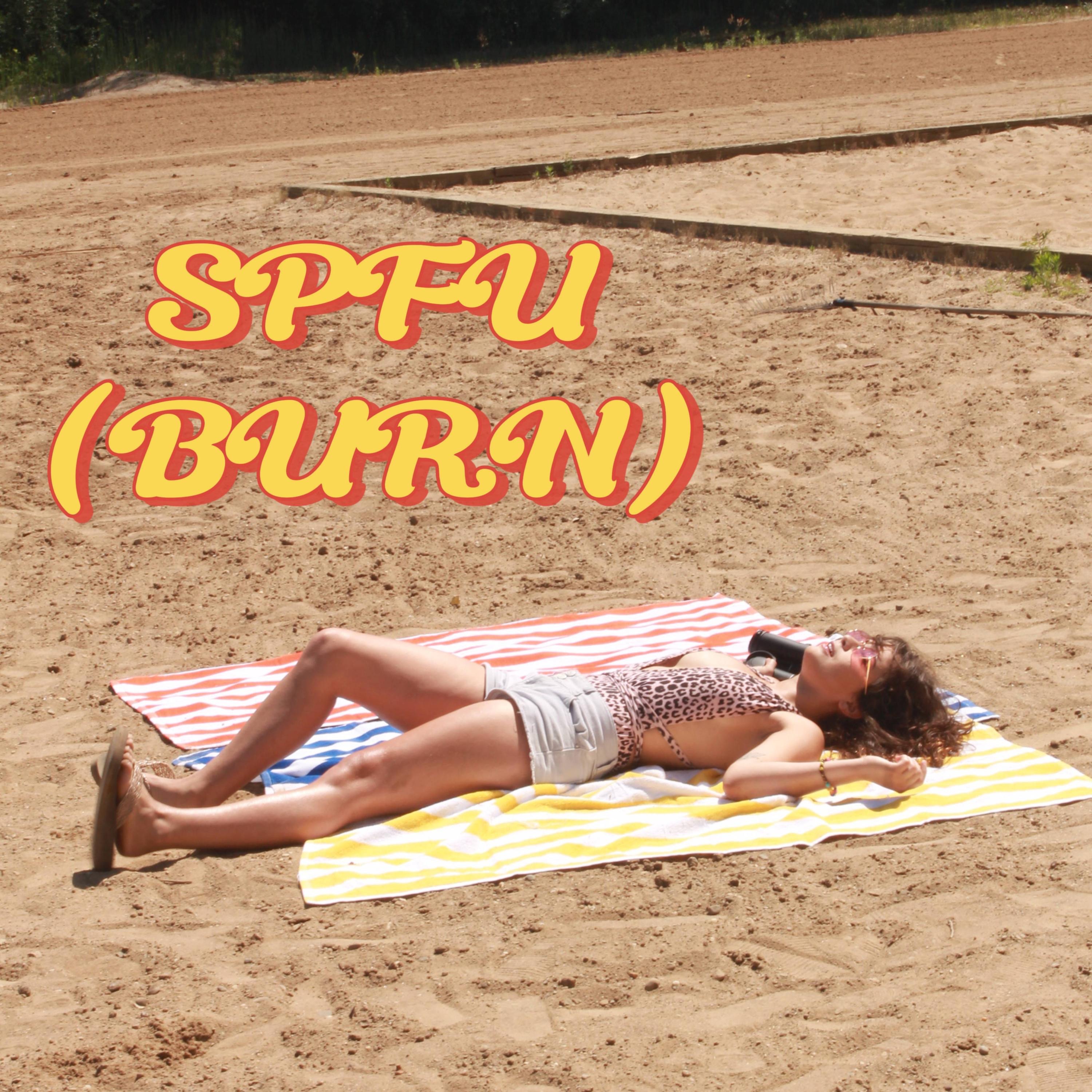 SPFU (Burn) - Single