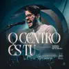 Gabriel Guedes de Almeida - O Centro És Tu (Ao Vivo)