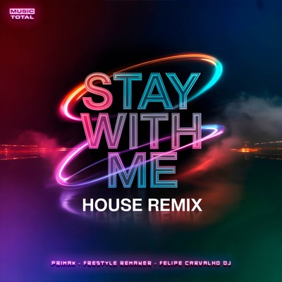Stay with Me (House Remix) - Single