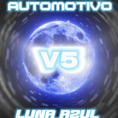 Automotivo Luna Azul V5 (feat. DJ LD5, DJ SITRO ZL, DJ KYOINS & DJ BRUTOS 77) - EP