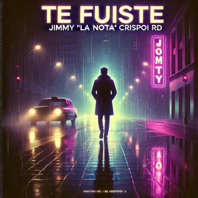 te fuiste jimmy la nota ft Crispoi rd - Single