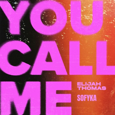 You Call Me - Single