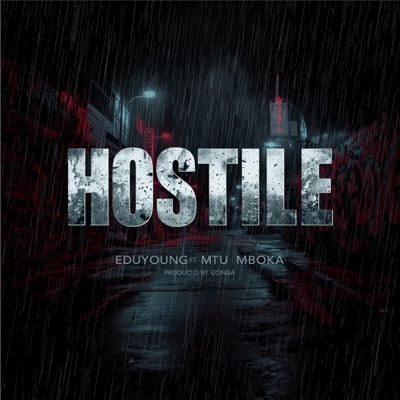 Hostile (feat. Mtu Mboka) - Single