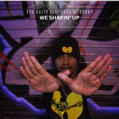 We Shakin' Up (feat. Iron G & Sonny) - Single