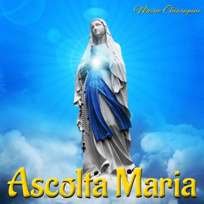 Ascolta Maria - Single