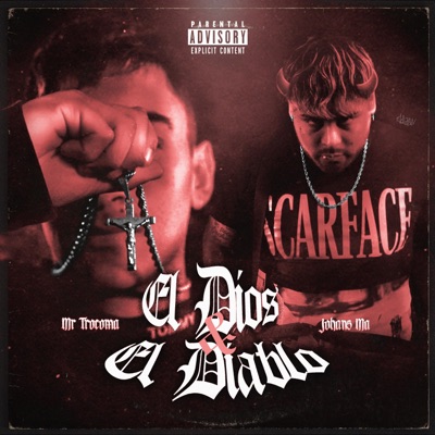 EL DIOS Y EL DIABLO (feat. MR TRICOMA) - Single