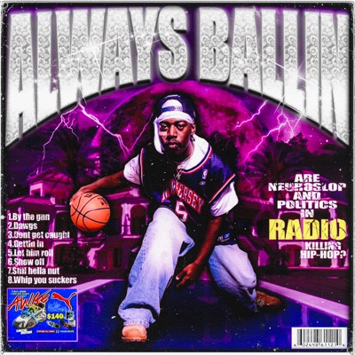ALWAYS BALLIN