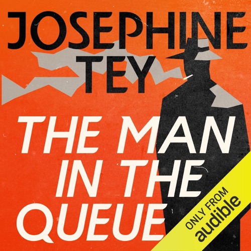 The Man in the Queue: Inspector Alan Grant, Book 1 (Unabridged) cover