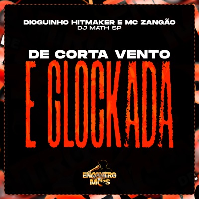 De Corta Vento e Glockada - Single