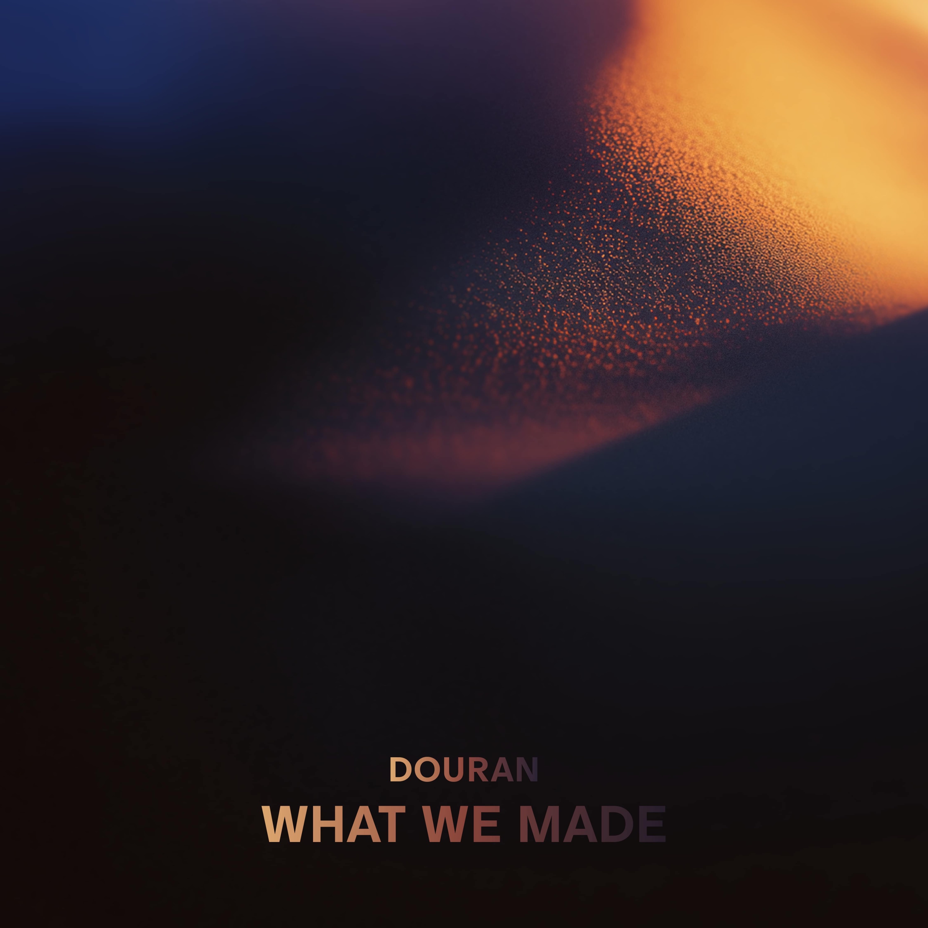 Douran - What We Made (il;lo remix) (29.8.25 Blue Marble)
