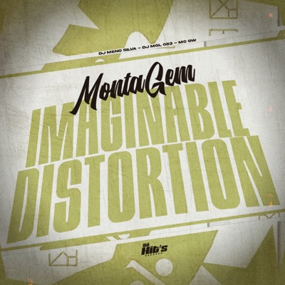 Montagem Imaginable Distortion - Single