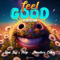 Ancestors Calling (Feel Good Riddim) - Single - Runi Jay & Pahjo